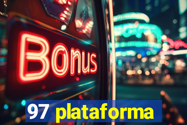 97 plataforma